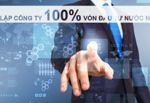 Thủ Tục Thành Lập Công Ty 100% Vốn Nước Ngoài