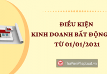 Điều kiện kinh doanh bất động sản từ 01/01/2021