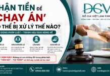 Nhận tiền để ‘chạy án’ có thể bị xử lý thế nào?