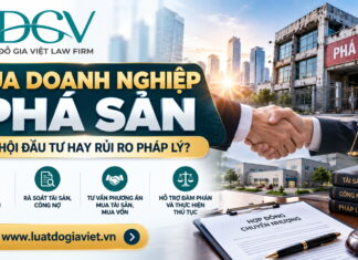 Bạn đang muốn mua một doanh nghiệp phá sản hoặc tìm kiếm cơ hội mua lại tài sản doanh nghiệp?